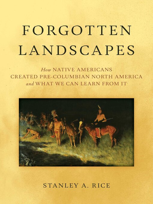 Title details for Forgotten Landscapes by Stanley A. Rice - Available
